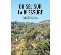 Du sel sur la blessure