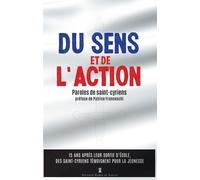 Du sens et de l'action Paroles de Saint-Cyriens - Collectif - Pierre De Taillac - broché - Essai