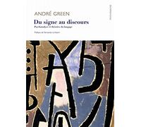 Du signe au discours: Psychanalyse et théories du langage