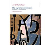 Du signe au discours psychanalyse et théories du langage