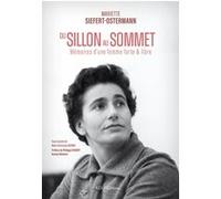 Mariette Siefert-Ostermann – Du Sillon au Sommet – Mémoires d'une femme forte et libre – Broché
