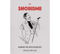 Du snobisme - Montesquiou Robert - Le Chat Rouge - broché - Roman