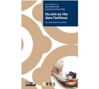 Du soin au rite dans l'enfance Doris Bonnet (Auteur), Laurence Pourchez (Auteur)