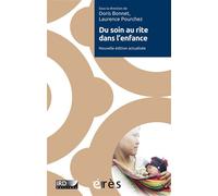 Du soin au rite dans l'enfance Nouvelle édition actualisée - Doris Bonnet - Eres - broché - Essai