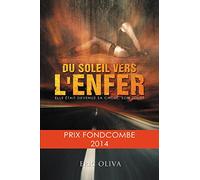 Du soleil vers l'enfer