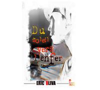 Du soleil vers l'enfer - Eric Oliva - Des Livres Et Du Reve - broché - Roman