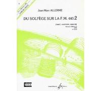 DU SOLFEGE SUR LA F.M. 440.2 - CHANT/AUDITION/ANALYSE ELEVE
