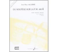 Alle Jean-Marc - Du Solfege Sur La Fm 440.4 Ch, Audition Et Analyse (Prof.)