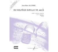 Du Solfege Sur La F.M. 440.5 - Chant/Audition/Ana. / Recueil