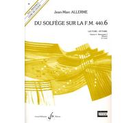 Allerme JEAN-marc - Du Solfege Sur La FM 440.6 Lecture / Rythme (eleve)