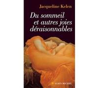Du sommeil et autres joies déraisonnables