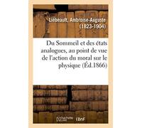Du Sommeil et des états analogues