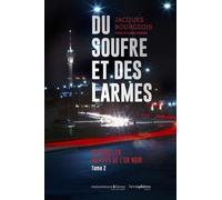Du soufre et des larmes: Un thriller mystico-politique au pays de l’or noir