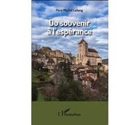 Du Souvenir À L'espérance