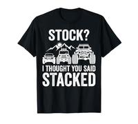 du Stock ? Je pensais Que tu avais Dit Stacked Off-Road Mountain Art T-Shirt