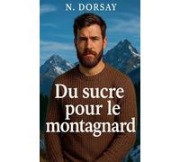 Du sucre pour le montagnard