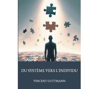 Du système vers l'individu