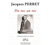 Chroniques D'aspects De La France - Tome 2, Du Tac Au Tac (1953-1959)