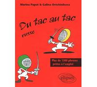 Du Tac Au Tac Russe - Plus De 1300 Phrases Prêtes À L'emploi