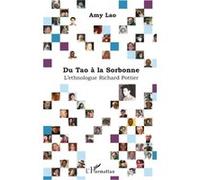 Du Tao à la Sorbonne L'ethnologie Richard Pottier - Amy Lao - L'harmattan - broché - Essai