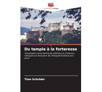 Du temple à la forteresse
