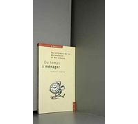 Du temps à ménager : Quels rythmes de vie pour les enfants et les jeunes?