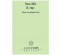 Du "Temps". - Eléments D'une Philosophie Du Vivre