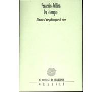 Du «temps» Eléments d'une philosophie du vivre - François Jullien - Grasset - broché - Essai