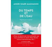 Du temps et de l'eau Requiem pour un glacier - Andri Snaer Magnason - Alisio - broché - Essai