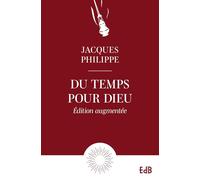 Du temps pour Dieu - Édition augmentée