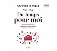 Du Temps Pour Moi - Organiser Sa Mini-Retraite Bien-Être À La Maison