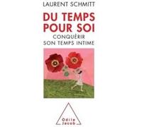 Du temps pour soi Laurent Schmitt (Auteur)