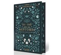 Du thé pour les fantômes: Édition reliée