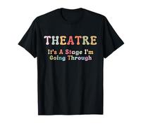 du théâtre drôle, C'est Une scène Que Je Passe par Theater Geek T-Shirt