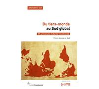 Du tiers-monde au Sud global - François Polet - Syllepse Eds - broché - Etude