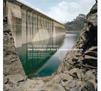 Thierry Salomon – Du torrent au courant, des barrages et des hommes en Savoie – Broché – Actes Sud