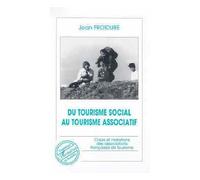 Du tourisme social au tourisme associatif - Jean Froidure - L'harmattan - broché - Livre