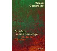 Du trägst meine Samstage, ich deinen Oktober: Gedichte