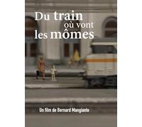 du Train OU Vont Les MOMES