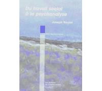 Du travail social a la psychanalyse