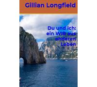 Du und ich: ein WIR aus anderen Leben