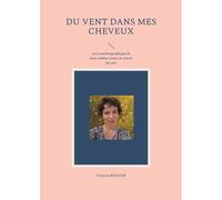 Du Vent Dans Mes Cheveux