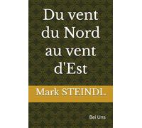 Du vent du Nord au vent d'Est