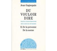Du Vouloir Dire Ii - De La Personne De La Norme