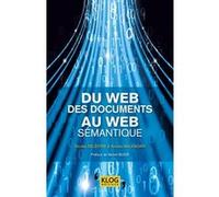 Du Web des documents au Web sémantique Deslestre Nicolas (Auteur)