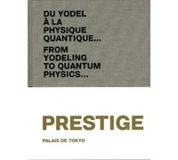 Du yodel à la physique quantique...: Volume 5, Prestige