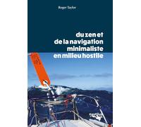 Du zen et de la navigation minimaliste en milieu hostile Au rythme de la houle - Éric Andlauer - Nautilus Medias - broché - Beau livre