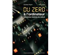 Du zéro à l'ordinateur : Une brève histoire du calcul :