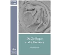 Du zodiaque et des hommes Angélique Ferrand (Auteur), Daniel Russo (Préface)