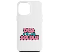 DUA is The Only SOLULU - Design Amusant de Foi pour Musulman Coque pour iPhone 13 Pro Max